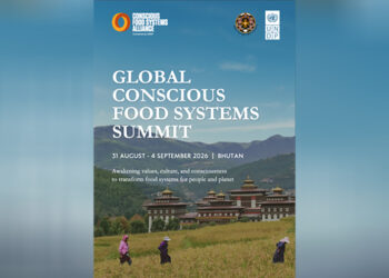 Bhutan to host first Global Conscious Food Systems Summit in Paro