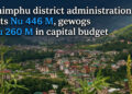 Poverty, climate risks and GNH indicators guide Thimphu’s gewog budget allocations