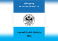 ARI and diarrhoeal diseases make up most reported cases, says Annual Health Bulletin 2026